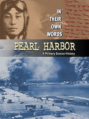 Pearl Harbor: A Primary Source History by Jacqueline Laks Gorman