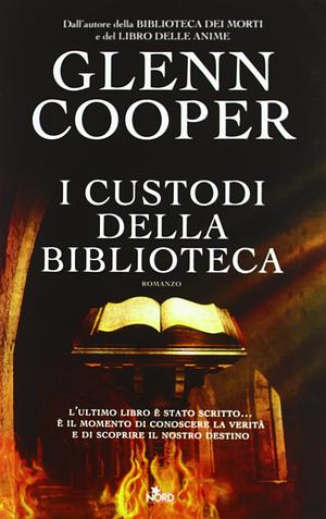 I custodi della biblioteca by Glenn Cooper