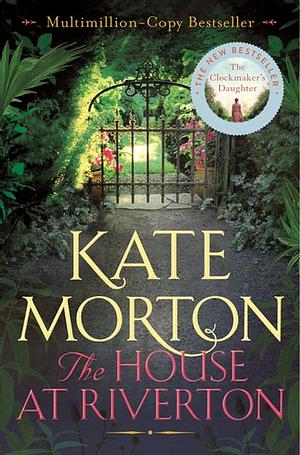 The House at Riverton by Kate Morton