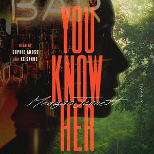 You Know Her by Meagan Jennett