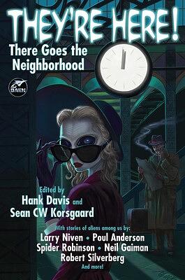 They're Here! by Spider Robinson, Poul Anderson, Anthony Boucher, Lester del Rey, Zenna Henderson, Theodore Sturgeon, Alex Shvartsman, Michael Shaara, Richard Matheson, Nina Kiriki Hoffman, Neil Gaiman, Robert Silverberg, Sean CW Korsgaard, Hank Davis, Steve Diamond, Allen M. Steele, James H. Schmitz, Larry Niven