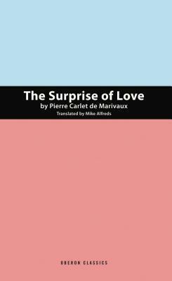 The Suprise of Love by Marivaux
