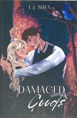 Damaged Goods by L.J. Shen, L.J. Shen