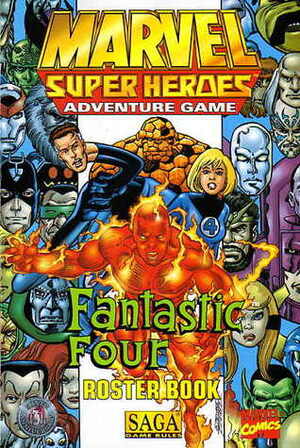 Marvel Super Heroes Adventure Game: Fantastic Four Roster Book by Mike Selinker, Jeff Quick, Richard Dakan, Jack Emmert