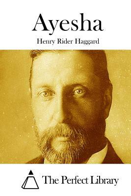 Ayesha by H. Rider Haggard