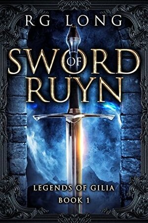 Sword of Ruyn by R.G. Long
