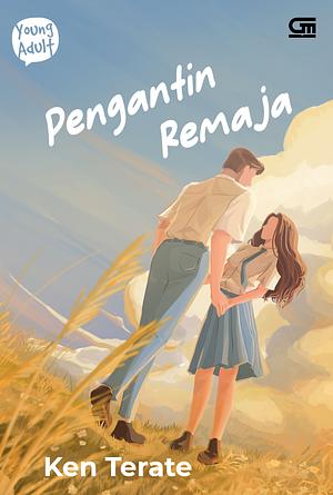 Pengantin Remaja by Ken Terate