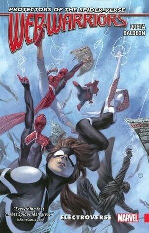 Web Warriors of the Spider-Verse Vol. 1: Electroverse by Julian Totino Tedesco, Mike Costa