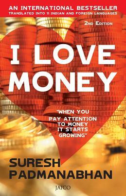 I Love Money by Suresh Padmanabhan