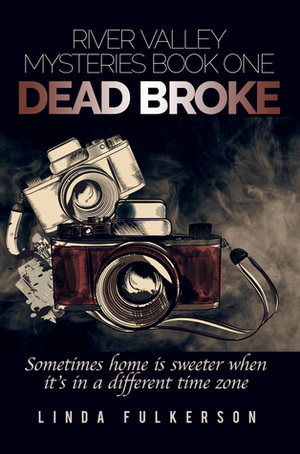 Dead Broke by Linda Fulkerson