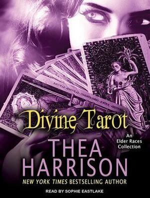 Divine Tarot by Sophie Eastlake, Thea Harrison