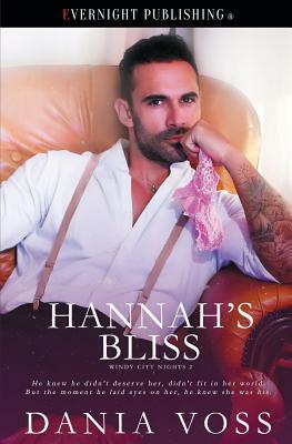 Hannah's Bliss by Dania Voss