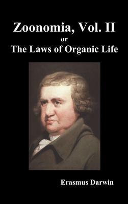 Zoonomia, Vol. II Or, the Laws of Organic Life (Hardback) by Erasmus Darwin