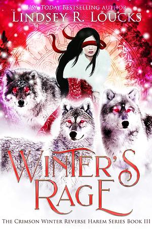 Winter's Rage by Lindsey R. Loucks