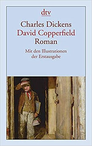 David Copperfield by Charles Dickens, Gustav Meyrink