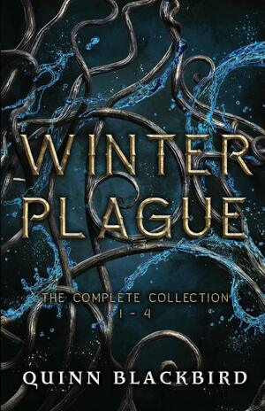 Winter Plague (Complete Collection 1-4): A Dark Apocalypse Romance by Quinn Blackbird