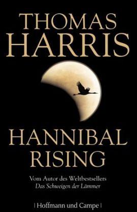 Hannibal rising: Roman by Thomas Harris