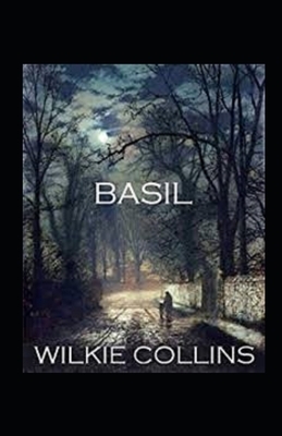 Basil Illustrated by Wilkie Collins