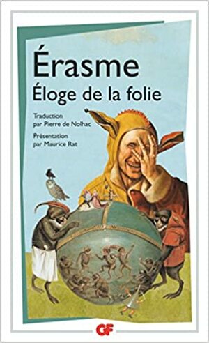 Éloge de la folie: Suivi de la Lettre d'Erasme à Dorpius (Philosophie t. 36) by Desiderius Erasmus