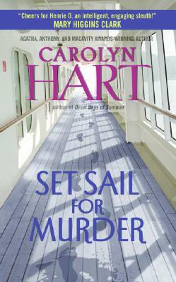Set Sail for Murder by Carolyn G. Hart