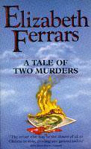 A Tale of Two Murders by Elizabeth E.X. Ferrars