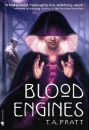 Blood Engines (Marla Mason Book 1)  by T.A. Pratt