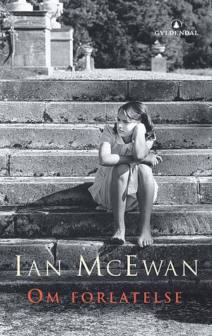 Om forlatelse by Ian McEwan