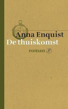 De thuiskomst by Anna Enquist