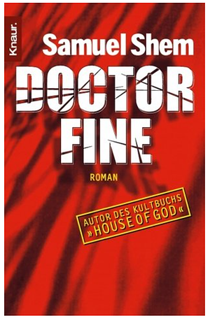 Doctor Fine by Samuel Shem