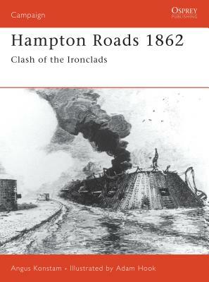 Hampton Roads 1862: Clash of the Ironclads by Angus Konstam