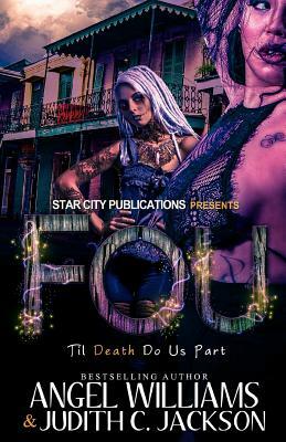 Fou: Until Death Do Us Part by Judith C. Jackson, Angel Williams