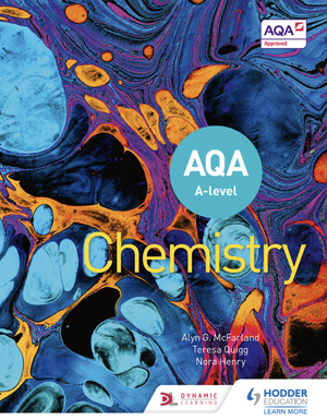 AQA A-level Chemistry (Year 1 and Year 2) by Alyn G. McFarland, Nora Henry, Teresa Quigg