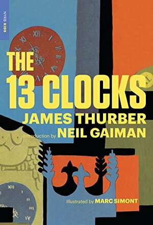 The 13 Clocks by James Thurber