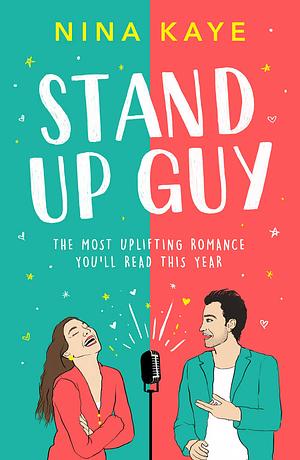 Stand Up Guy by Nina Kaye