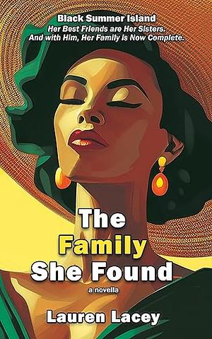 The Family She Found by Lauren Lacey