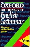 The Oxford Dictionary of English Grammar by E.S.C. Weiner, Sylvia Chalker