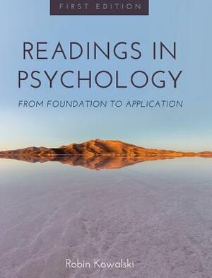 Readings in Psychology by Robin Kowalski