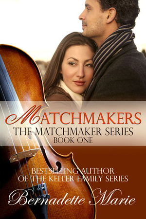 Matchmakers by Bernadette Marie