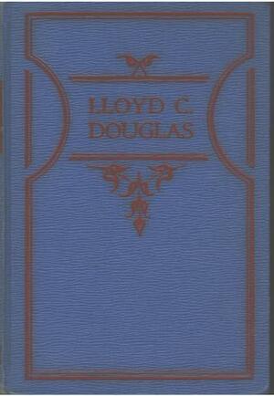 Disputed Passage by Lloyd C. Douglas