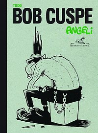 Todo Bob Cuspe by Angeli