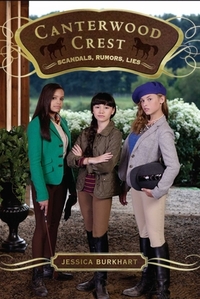 Scandals, Rumors, Lies by Jessica Burkhart