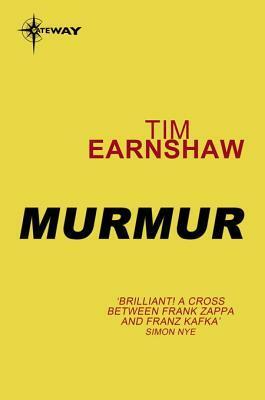 Murmur by Tim Earnshaw