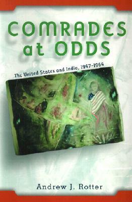 Comrades at Odds by Andrew J. Rotter