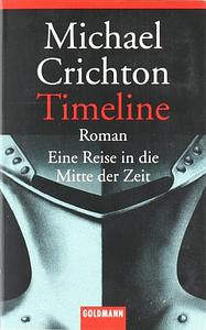 Timeline by Michael Crichton