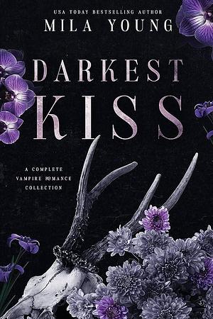 Darkest Kiss by Mila Young, Mila Young