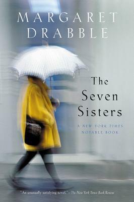The Seven Sisters by Margaret Drabble