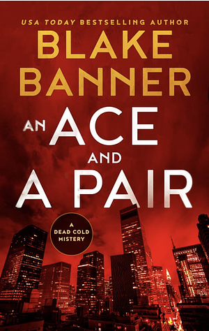 An Ace and A Pair by Blake Banner