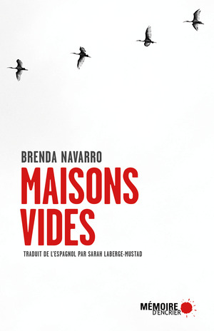 Maisons vides by Brenda Navarro