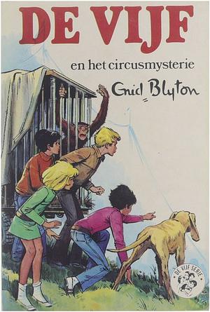 De Vijf en het circusmysterie by Enid Blyton