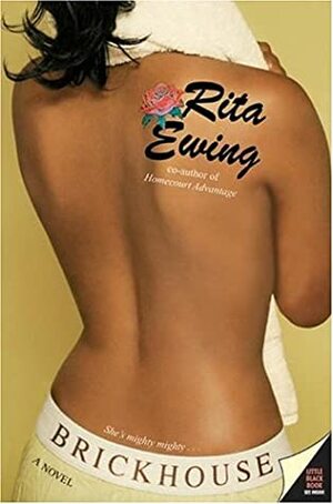 Brickhouse by Rita Ewing